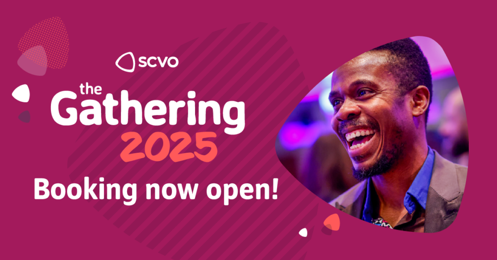 Graphic image. Maroon background with a photo of a man smiling overlaid and text overlaid that reads "SCVO Gathering 2025 booking now open"