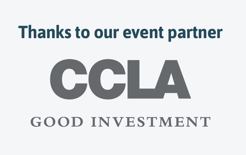 thanks to our event partner CCLA good investment